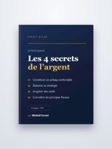 Devenir riche PDF : couverture du livret gratuit Les 4 secrets de l'argent