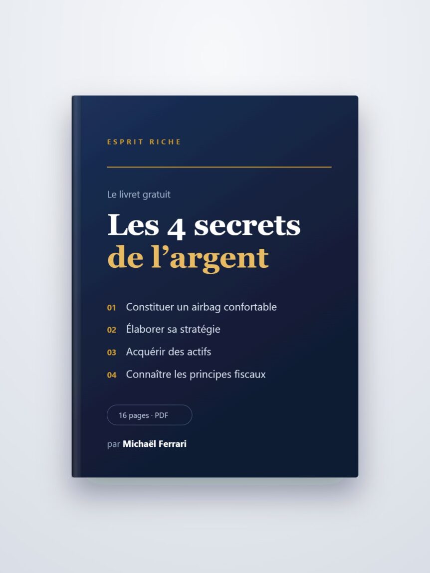 Devenir riche PDF : couverture du livret gratuit Les 4 secrets de l'argent